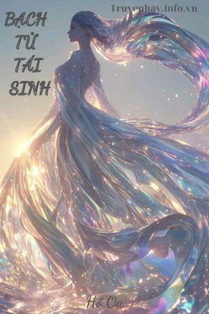 Bạch Tử Tái Sinh